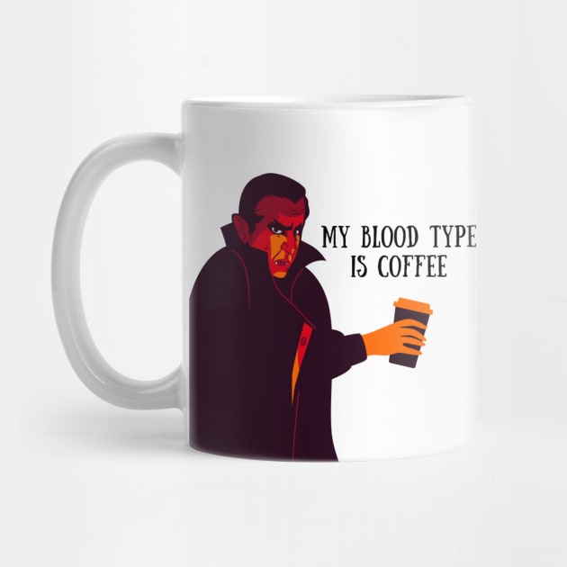 My Blood Type is Coffee Funny Vampire Halloween Design by SimpliciTShirt